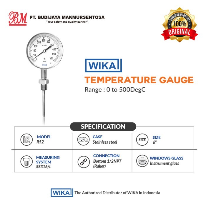 WIKA TEMPERATURE GAUGE R52, 6 INCH - 0 to 500 DegC