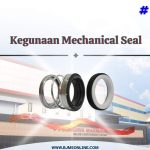 Mechanical Seal – Buat Apa Sih Mechanical Seal?