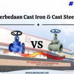 Apa Perbedaan Cast Steel dan Cast Iron?