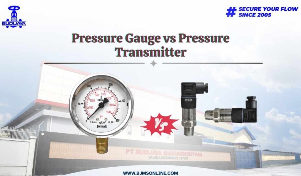 pressure gauge vs pressure transmitter