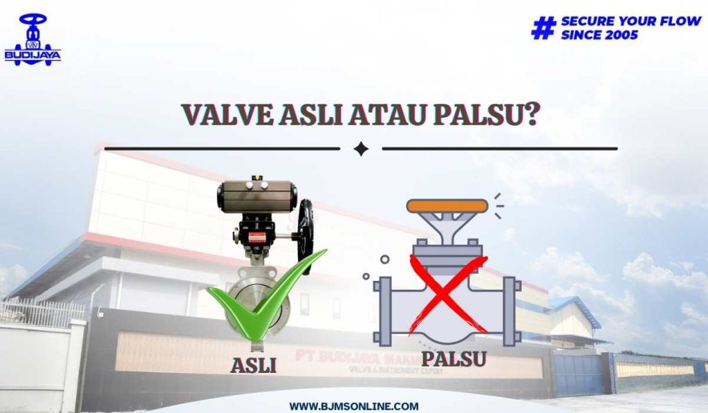 valve asli atau palsu