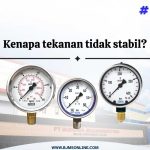 Kenapa tekanan tidak stabil?