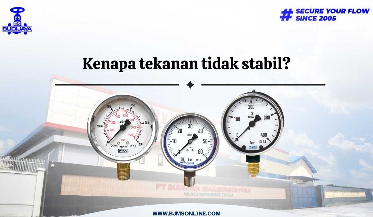 Kenapa tekanan tidak stabil?