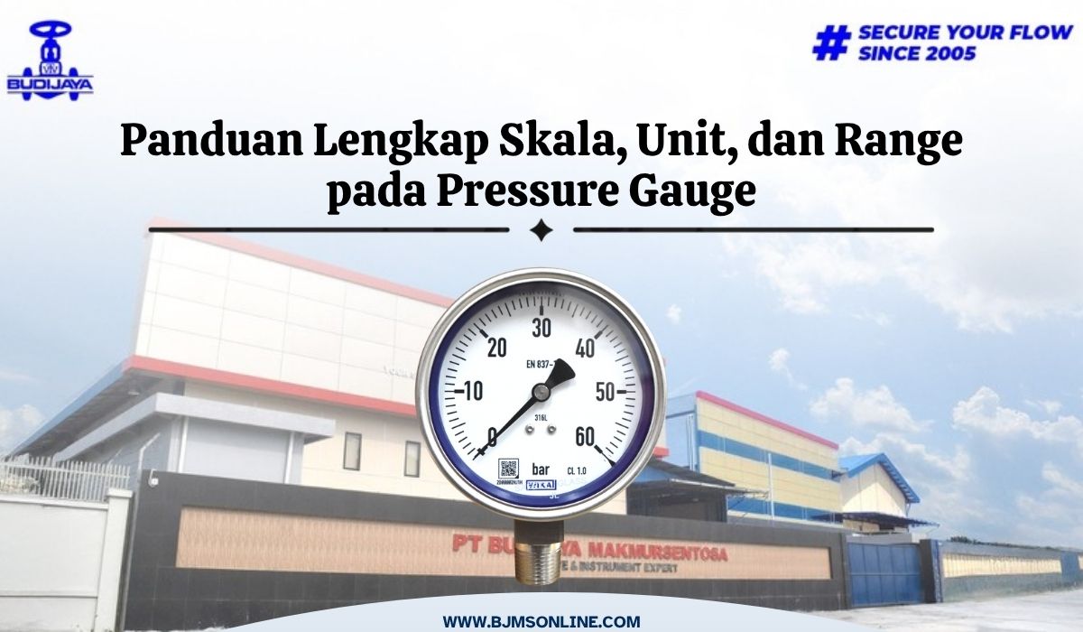 skala unit dan range pada pressure gauge