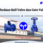 perbedaan ball valve dan gate valve