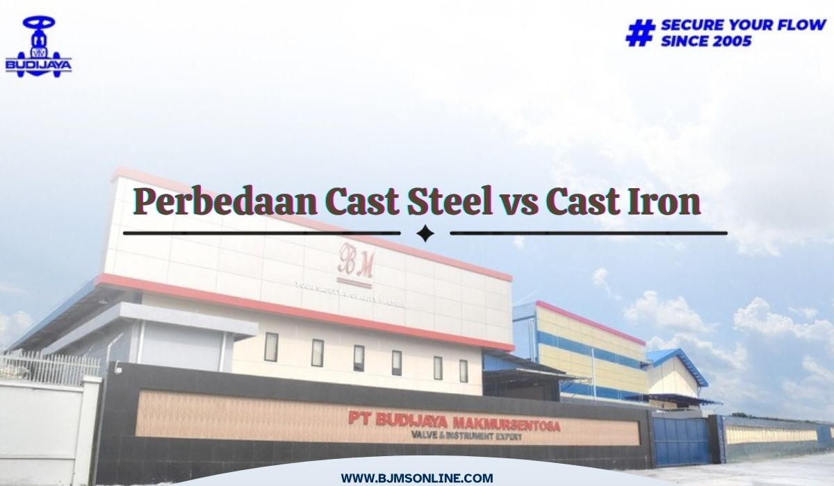 lebih baik cast steel atau cast iron